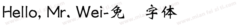 Hello, Mr. Wei字体转换